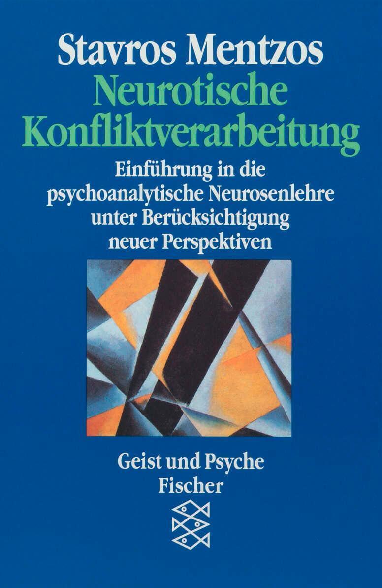 Thumbnail - Stavros Mentzos / Neurotische Konfliktverarbeitung / 9783596422395