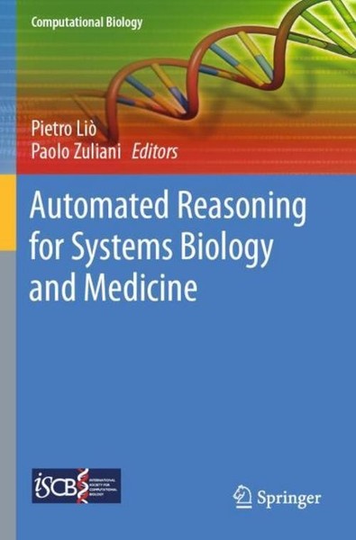 Automated Reasoning For Systems Biology And Medicine Pietro Liò-image