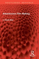 Adventurous Film Making | J. David Beal | Taschenbuch | Englisch | 2026