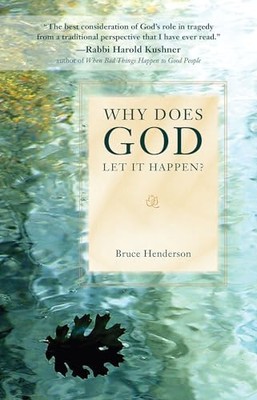 Why Does God Let It Happen?, HENDERSON, BRUCE