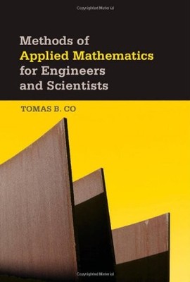 Methods of Applied Mathematics for Engineers and Scientists,Toma