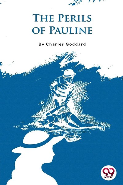 Charles Goddard | The Perils Of Pauline | Taschenbuch | Englisch (2022)-image
