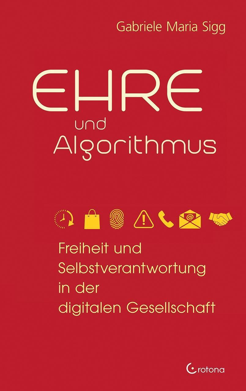 Thumbnail - Ehre Und Algorithmus Gabriele Maria Sigg