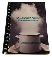 Vtg Grandmother Brown’s Glorious Plum Pudding Cookbook Mishek Dankert Family
