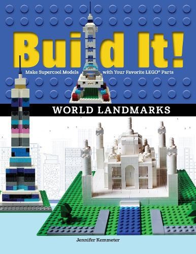 Build It! World Landmarks by Jennifer Kemmeter -
