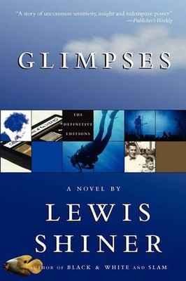 Lewis Shiner Glimpses (Taschenbuch) (US IMPORT)
