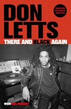 Image of There and Black Again : The Autobiography of Don Letts, Paperback by Letts, D...