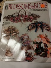 1992 HOTP Blossoms & Bows 192 Floral Instruction Book 20 Projects 10644 T12