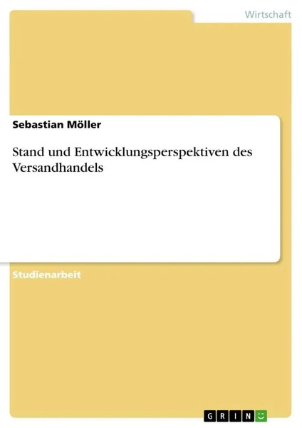 Sebastian MöLler | Stand Und Entwicklungsperspektiven Des Versandhandels | Buch-image