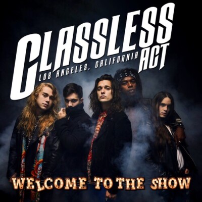 Classless Act - Welcome To The Show [New CD] Explicit