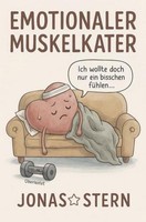 Emotionaler Muskelkater Jonas Stern