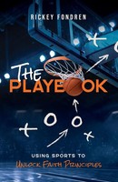 The Playbook | Using Sports To Unlock Faith Principles | Rickey Fondren | Buch