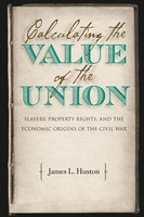 James L. Huston | Calculating The Value of The Union | Taschenbuch | Englisch
