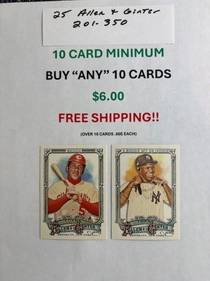 2025 Allen & Ginter , cards 201-350, Buy ''ANY'' 10 cards for $6.00 ,Free shipping