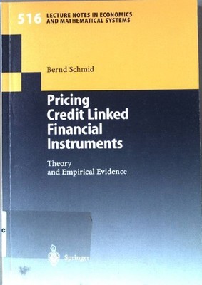 Pricing Credit Linked Financial Instruments: Theory and Empirical Evidence (Lect