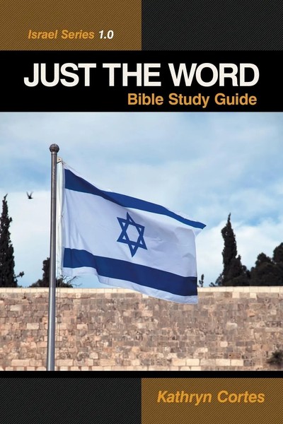 Just The Word-Israel Series 1.0 Bible Study Guide Kathryn Cortes Taschenbuch-image