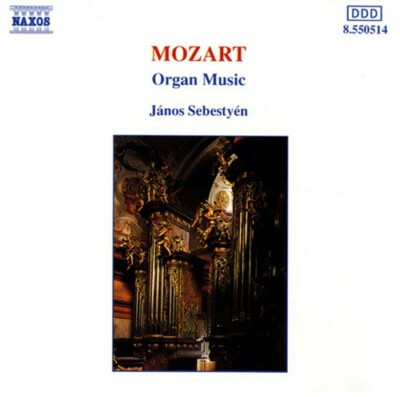Organ Music Wolfgang Amadeus Mozart, János Sebestyén audioCD Used - Like New