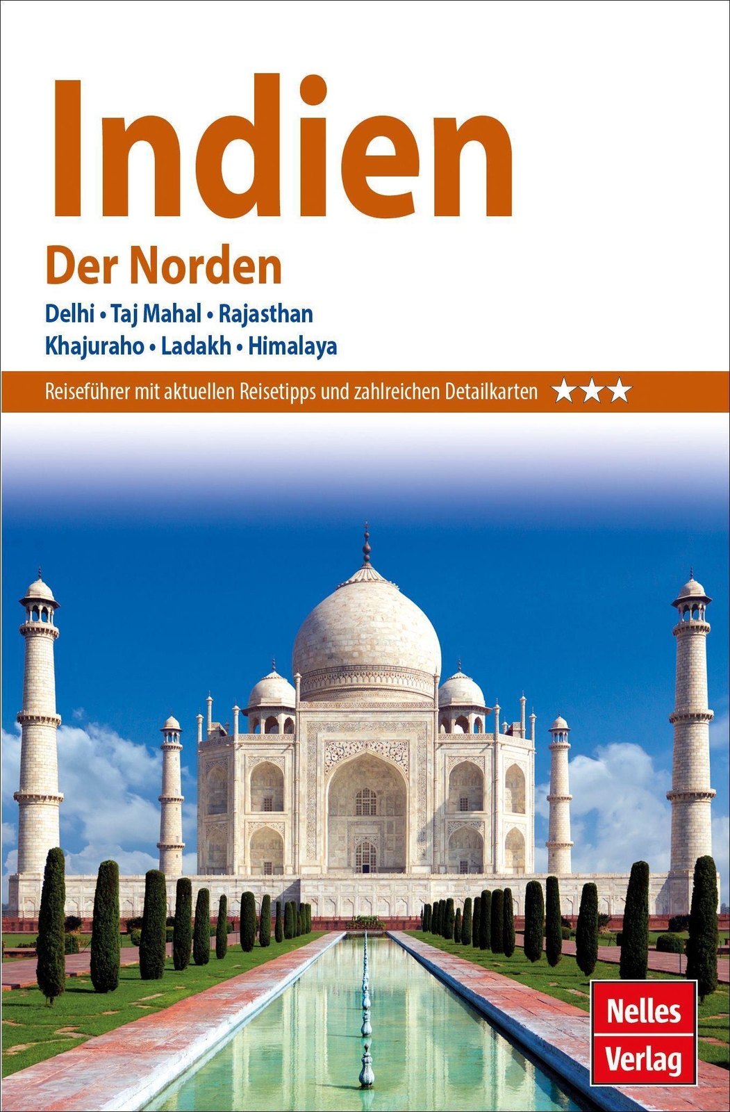 Thumbnail - Nelles Guide Reiseführer Indien - Der Norden | Helmut Köllner (u. A.)