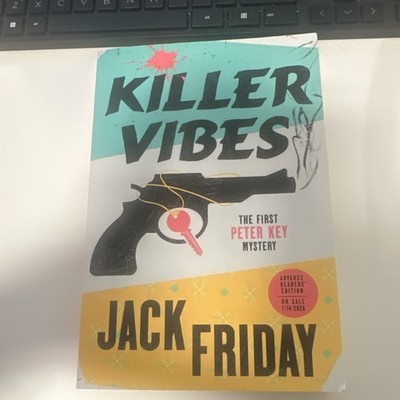 Killer Vibes by Jack Friday, Paperback Mystery, Peter Key Series, Advance Editi 