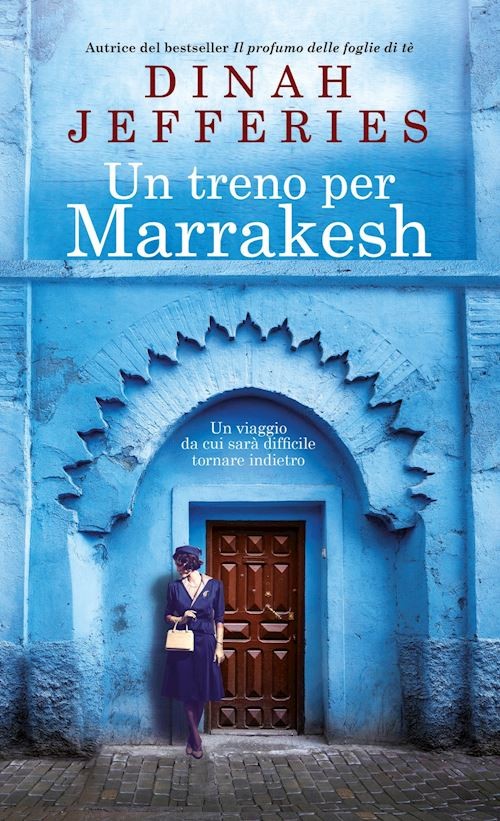 UN TRENO PER MARRAKESH  - JEFFERIES DINAH - NEWTON COMPTON EDITORI