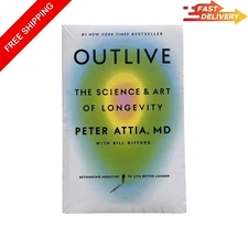 Outlive : The Science and Art of Longevity by Peter Attia. FREE SHIPPING USA.