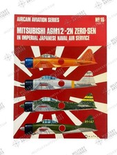 WW2 Japanese Naval Air Service Mitsubishi A6M1/2/-2N Zero-Sen Aircam No 16 Us...