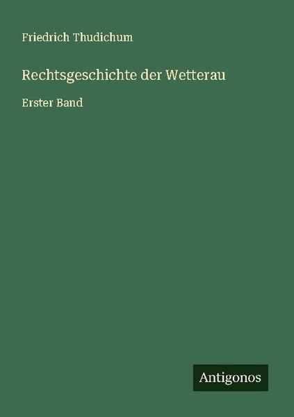 Rechtsgeschichte Der Wetterau Friedrich Thudichum-image