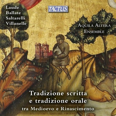 Audio Cd - Tradizione Scritta E Tradizione Orale Tra medioevo E Rinascimento: La