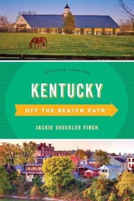Jackie Sheckler Finch Kentucky Off the Beaten Path  (Taschenbuch)