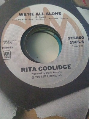 Rita Coolidge, We're All Alone ~ 1977 A&M 45 +sleeve