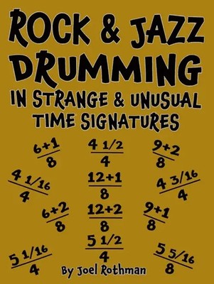 Joel Rothman | Rock and Jazz Drumming | Deutsch (2021) | Songbuch (Schlagzeug)