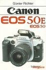 Canon EOS 50 / 50E  von Richter, Günter | Buch | Zustand gut