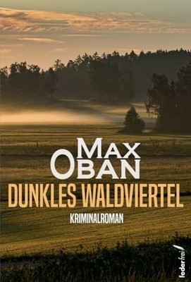Dunkles Waldviertel Buch Verlag Federfrei