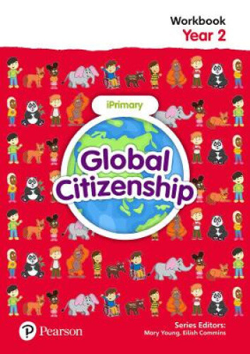 Global Citizenship Student Workbook Year 2 by Eilish Commins