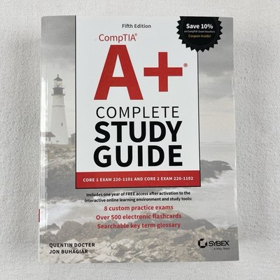Comptia A+ Complete Study Guide: Core 1 Exam 220-1101 and Core 2 Exam 220-...