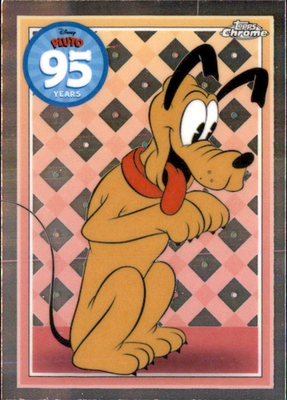 2025 Topps Disney Chrome Animation - Pluto 95 Years #PL-9 | eBay