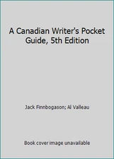 A Canadian Writer's Pocket Guide, 5th Edition by Jack Finnbogason; Al Valleau