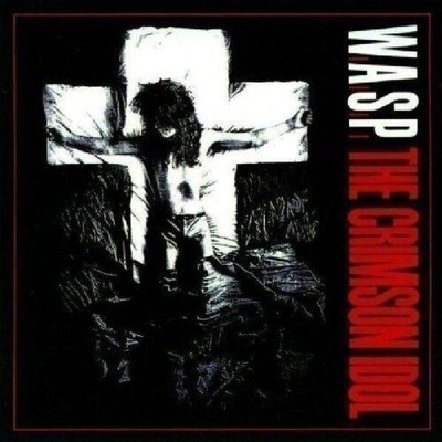 2 CD SET WASP THE CRIMSON IDOL BRANDNEU VERSIEGELT