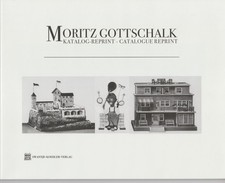 Moritz Gottschalk: Katalog Reprint - Catalogue Reprint