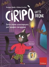 Ciripò gatto fifone - Giuliana Franchini - ISBN 9788859017349 - ERICKSON