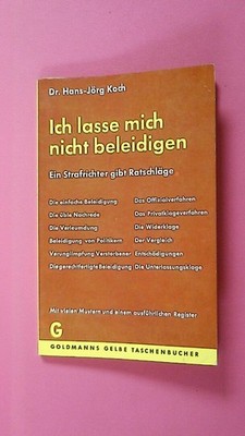257288 Hans-Jörg Koch ICH LASSE MICH NICHT BELEIDIGEN