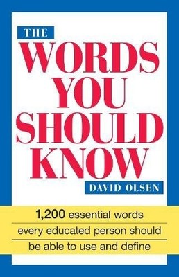 The Words You Should Know by Olsen, David