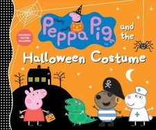 Peppa Pig and the Halloween Costume by Candlewick Press: New