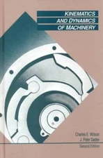 Kinematics and Dynamics of Machinery (2nd Edition) - Hardcover - GOOD