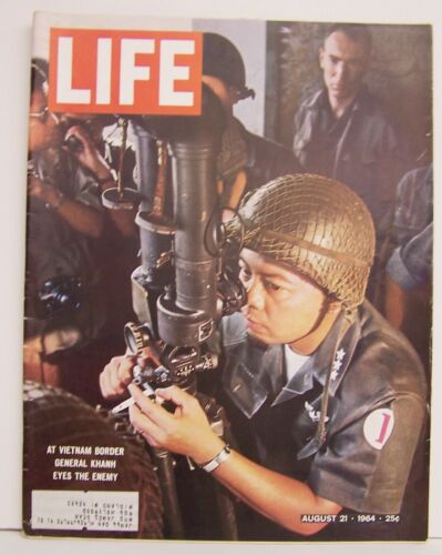 Life Magazine 1964 Aug 21 At Vietnam Border General Khanh Eyes the Enemy