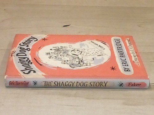 The Shaggy Dog Story by Eric Partridge 1953 Hardcover Faber And Faber DJ 1st ed - Foto 3 di 10