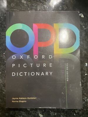 Oxford Picture Dictionary 3rd Edition: Monolingual Dictionary by Adelson-Goldste