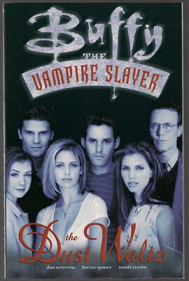 BUFFY THE VAMPIRE SLAYER THE DUST WALTZ DH 1998 SOFTCVR GN TPB 1ST