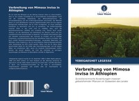 Yebegaeshet Legesse | Verbreitung Von Mimosa Invisa In ÄThiopien | Taschenbuch