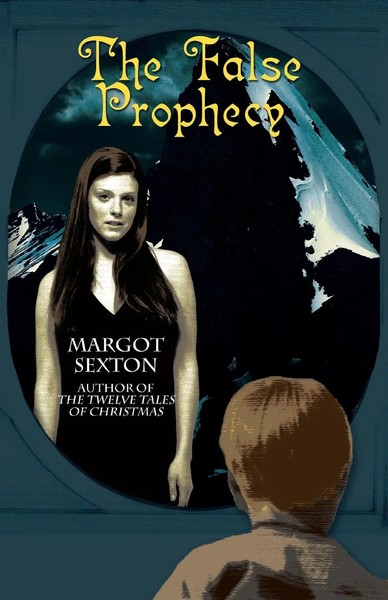 Margot Sexton | The False Prophecy | Taschenbuch | Englisch (2008) | Iuniverse-image